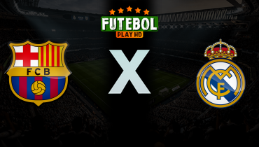Assistir Barcelona x Real Madrid ao vivo online 10/05/2026