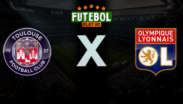 Assistir Toulouse x Lyon ao vivo online 10/05/2026