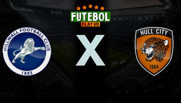 Assistir Millwall x Hull City ao vivo online 11/05/2026