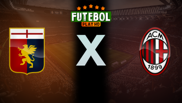 Assistir Genoa x Milan ao vivo online 17/05/2026