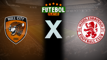Assistir Hull City x Middlesbrough ao vivo online 23/05/2026