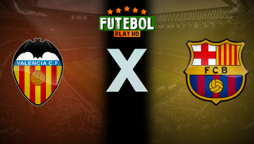 Assistir Valencia x Barcelona ao vivo online 23/05/2026