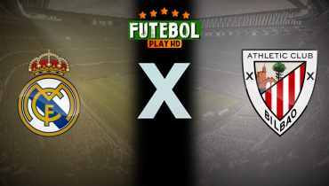 Assistir Real Madrid x Athletic Bilbao ao vivo online 23/05/2026