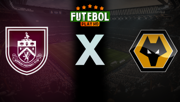 Assistir Burnley x Wolverhampton ao vivo online 24/05/2026