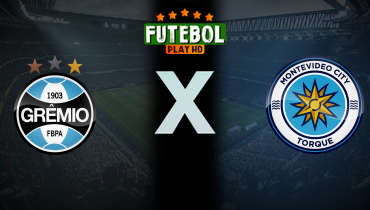 Assistir Grêmio x Montevideo City Torque ao vivo online 26/05/2026