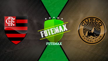 Assistir Flamengo x Cusco ao vivo online 26/05/2026