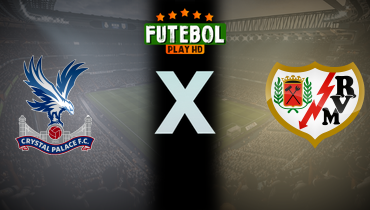 Assistir Crystal Palace x Rayo Vallecano ao vivo online 27/05/2026
