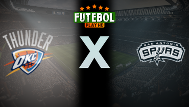 Assistir NBA: Oklahoma City Thunder x San Antonio Spurs ao vivo online 28/05/2026