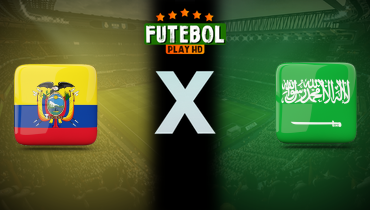 Assistir Equador x Arábia Saudita ao vivo online 30/05/2026