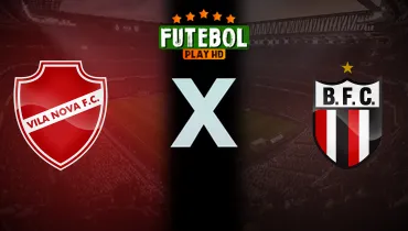 Assistir Vila Nova x Botafogo-SP ao vivo online 08/06/2026