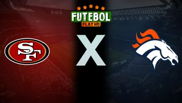 Assistir NFL: San Francisco 49ers x Denver Broncos ao vivo online 04/10/2026