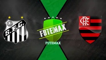 Assistir Santos x Flamengo ao vivo online 08/10/2026