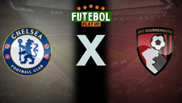 Assistir Chelsea x Bournemouth ao vivo online 10/10/2026