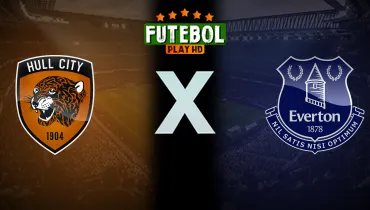 Assistir Hull City x Everton ao vivo online 11/10/2026