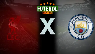 Assistir Liverpool x Manchester City ao vivo online 11/10/2026
