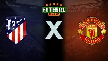 Assistir Atlético de Madrid x Manchester United ao vivo online 13/10/2026