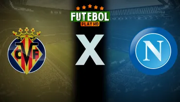Assistir Villarreal x Napoli ao vivo online 13/10/2026