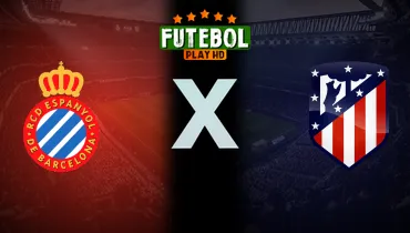 Assistir Espanyol x Atlético de Madrid ao vivo online 17/10/2026