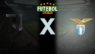 Assistir Juventus x Lazio ao vivo online 18/10/2026