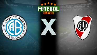 Assistir Belgrano x River Plate ao vivo online 18/10/2026