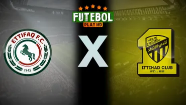 Assistir Al Ettifaq x Al Ittihad ao vivo online 20/10/2026