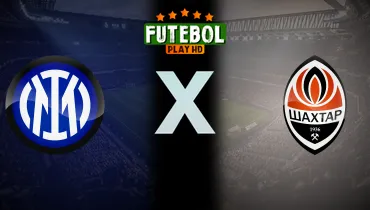 Assistir Inter de Milão x Shakhtar Donetsk ao vivo online 21/10/2026