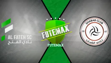 Assistir Al Fateh x Al Shabab ao vivo online 22/10/2026