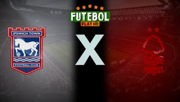 Assistir Ipswich Town x Nottingham Forest ao vivo online 23/10/2026
