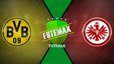 Assistir Borussia Dortmund x Eintracht Frankfurt ao vivo online 24/10/2026