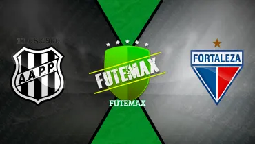 Assistir Ponte Preta x Fortaleza ao vivo online 24/10/2026