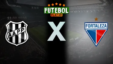 Assistir Ponte Preta x Fortaleza ao vivo online 24/10/2026