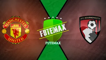 Assistir Manchester United x Bournemouth ao vivo online 25/10/2026