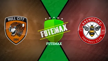 Assistir Hull City x Brentford ao vivo online 25/10/2026