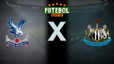 Assistir Crystal Palace x Newcastle ao vivo online 25/10/2026